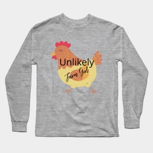 Unlikely Farm Girl Hen Graphic Long Sleeve T-Shirt